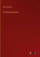 Bento Serrano | O Oraculo Das Sinas | Buch | Portugiesisch (2025)