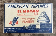 RARE Vintage American Airlines El Mayan Flagship DC-6 Luggage Label