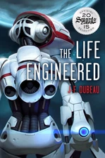 The Life Engineered (World Engineered)