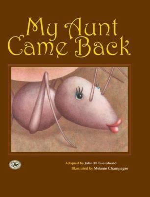 My Aunt Came Back (First Steps in Music series), , 9781579996802