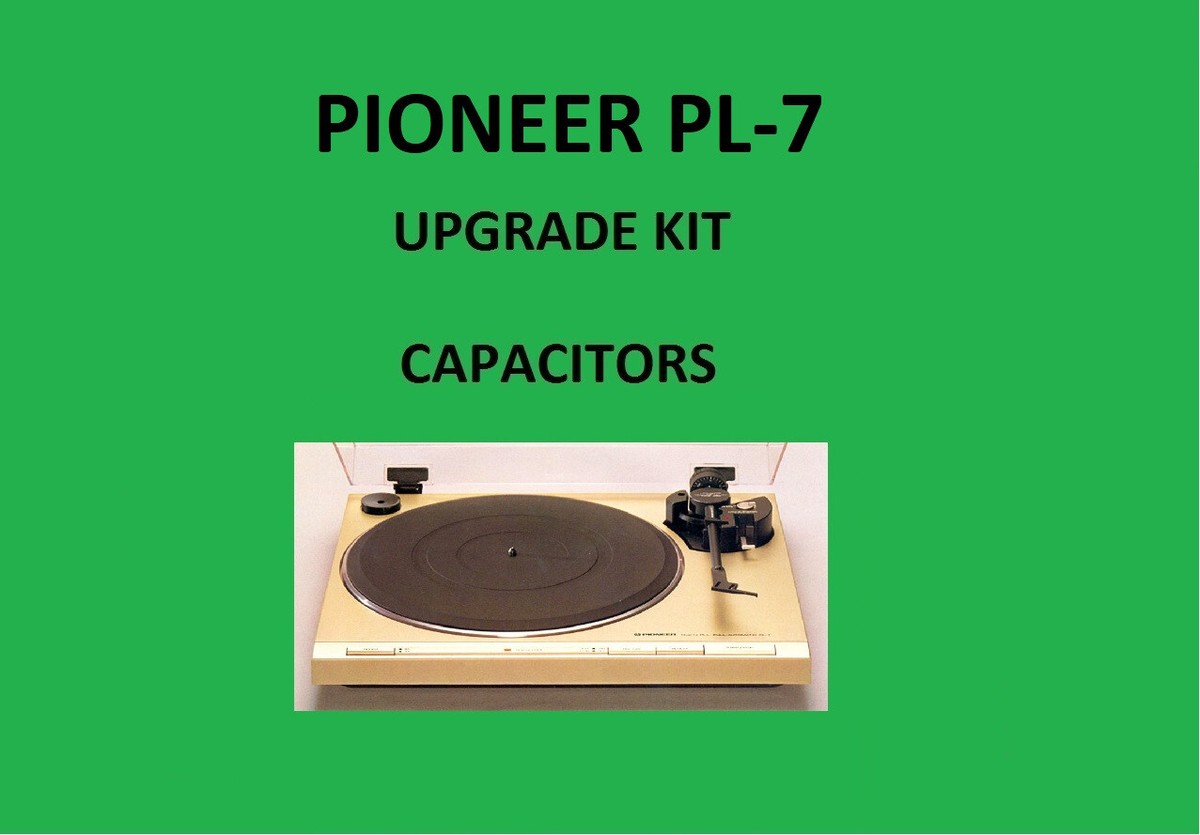 Turntable PIONEER PL-7 Repair KIT - all capacitors | eBay