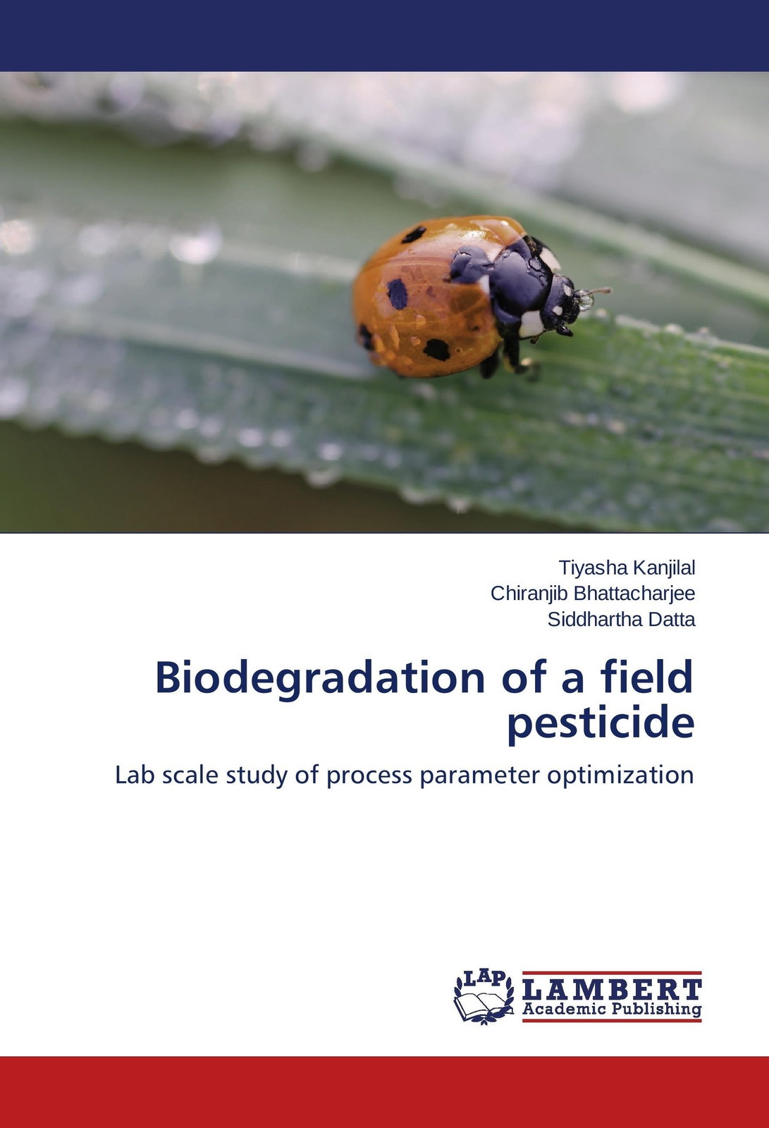 Thumbnail - Tiyasha Kanjilal (u. A.) | Biodegradation Of A Field Pesticide |
