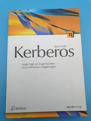 Kerberos Single Sign-on in gemischten Linux/Windows Umgebungen Buch