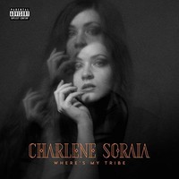 Charlene Soraia - Wheres My Tribe - Vinyl Record - F600Z