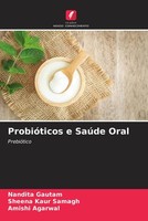 Nandita Gautam (U. A.) | ProbióTicos E SaúDe Oral | Taschenbuch | Portugiesisch