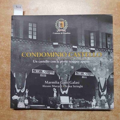 CONDOMINIO CASTELLO PANDINO Gatti Galasi Marazzi Stringhi 2007 visconteo