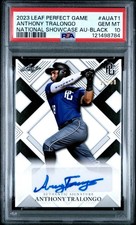 2023 LEAF PERFECT GAME NATIONAL SHOWCASE ANTHONY TRALONGO BLACK AUTO #/50 PSA 10