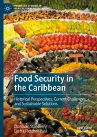 Food Security In The Caribbean Donovan Stanberry