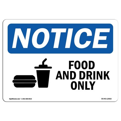 Aluminum Notice Sign Food and Drink Only Label for Warehouse Construction Area