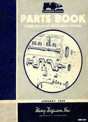 Ford Tractor Ferguson System CM011401 9N 2N 1946 Parts Book: Coil Bound 96 Pages