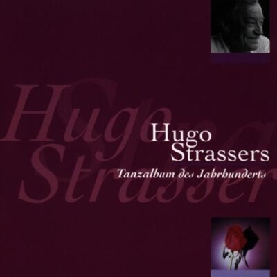 Hugo Strasser (Orch.) - 2 CD - Tanzalbum des Jahrhunderts