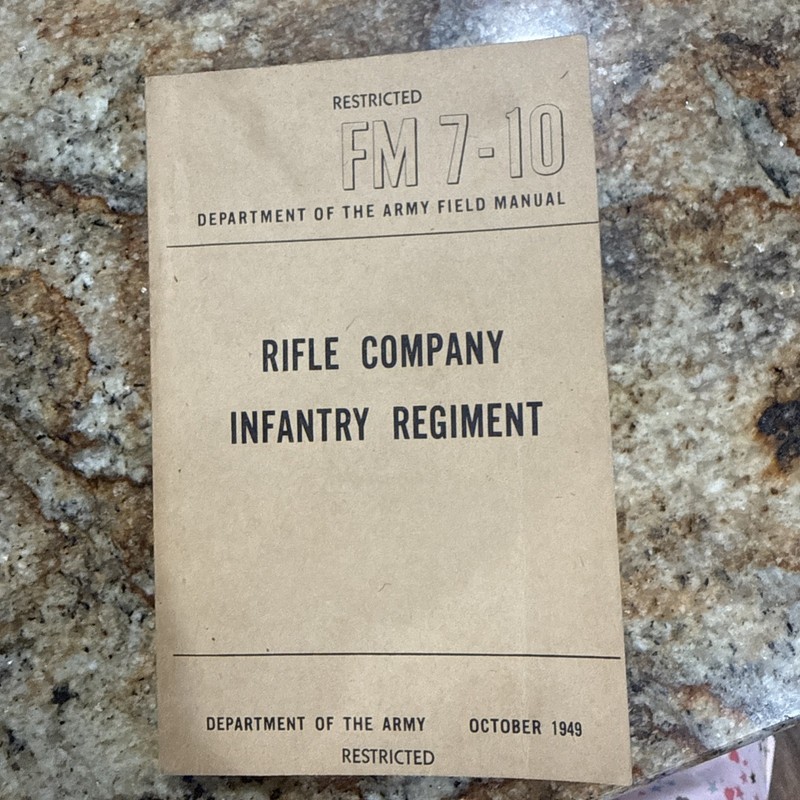 RIFLE COMPANY INFANTRY REGIMENT FM 7-10 1949 ARMY DEPARTMENT.