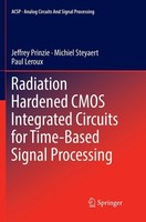 Radiation Hardened Cmos Integrated Circuits For Time-Based Signal Processing Pau