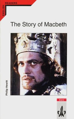 The Story of Macbeth: Shakespeare's play retold. English Reading for the 5th Le