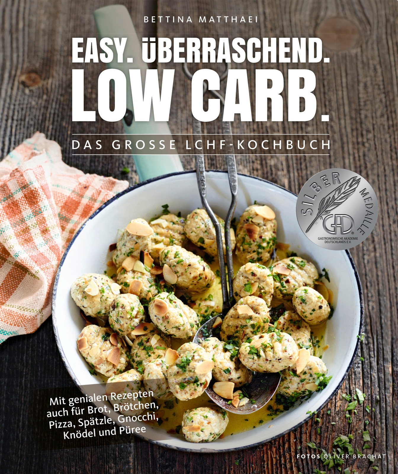 Thumbnail - Easy. Überraschend. Low Carb. Bettina Matthaei Buch Gesund-kochbücher