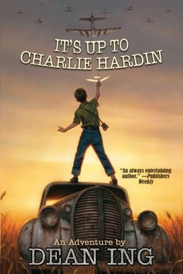 It's up to Charlie Hardin Paperback Dean Ing