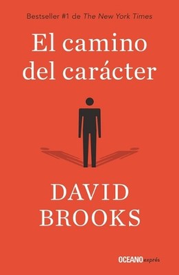 El Camino del Carcter by David Brooks (Spanish) Paperback Book