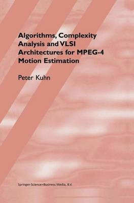 Algorithms, Complexity Analysis and VLSI Architectures for MP... - 9781441950888