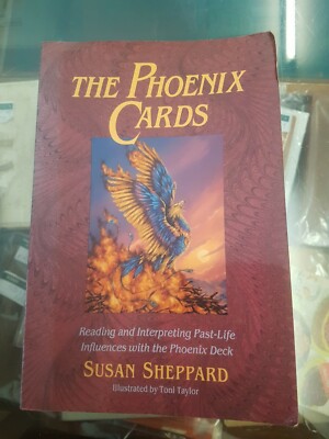 The Phoenix Cards: Reading and Interpreting Past-Life Influences 