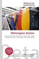 Lambert M. Surhone (U. A.) | Wilmington Station | Taschenbuch | Englisch (2026)