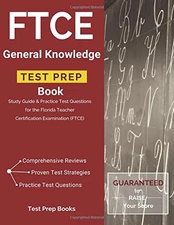 FTCE GENERAL KNOWLEDGE TEST PREP BOOK: STUDY GUIDE & By Ftce Study Guide Prep