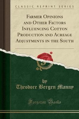Farmer Opinions and Other Factors Influencing Cott