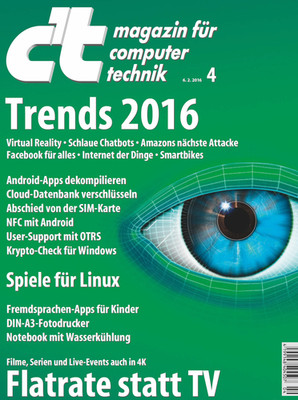 ct 4/2016: Virtual Reality, Android-Apps dekompilieren, Krypto-Check, OTRS, ...