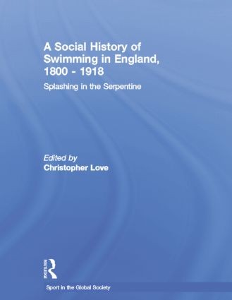 Social History of Swimming in England, 1800 – 1918