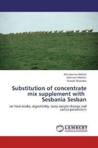 Thumbnail - Substitution Of Concentrate Mix Supplement With Sesbania Sesban On