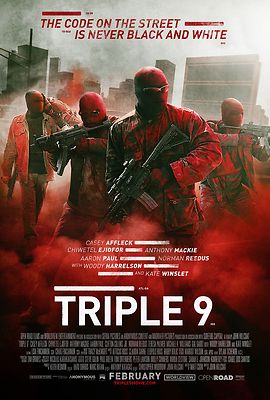 TRIPLE 9 POSTER CASEY AFFLECK WOODY HARRELSON KATE WINSLET CHIWETEL EJIOFOR