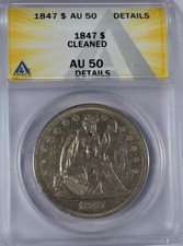 Dollars argent 1847 P Liberté assise ANACS AU-50 NETTOYÉS