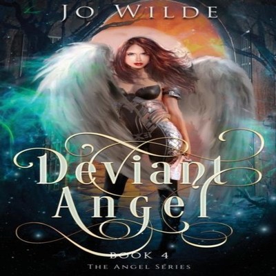 Deviant Angel Jo Wilde Hardcover Next Chapter