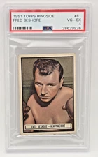 Fred Beshore 1951 Topps Ringside Boxing #81 PSA Graded Very Good-Excellent "4"