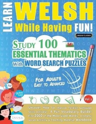 Linguas Classics Learn Welsh While Having Fun! - For Adults (Taschenbuch)