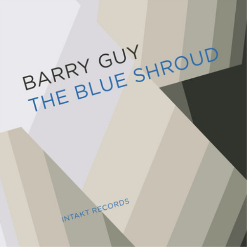 Альбом Barry Guy The Blue Shroud (CD)