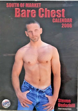 EROTIC MALE CALENDAR "BARE CHEST" SOUTH OF MARKET  2006 BY S. UNDERHILL  MINT