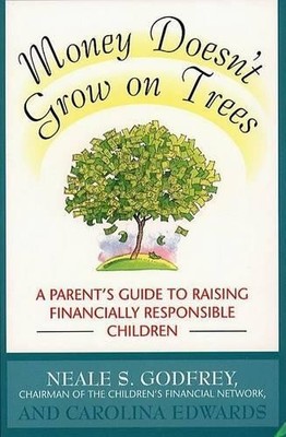 Money Doesn't Grow on Trees: A Pare..., Edwards, Caroli