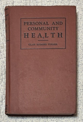 #ad #ad 1931 “Personal And Community Health” By Clair Elsmere Turner Vintage Hardcover $175.00