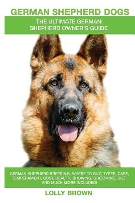 Lolly Brown German Shepherd Dogs as Pets (Taschenbuch)