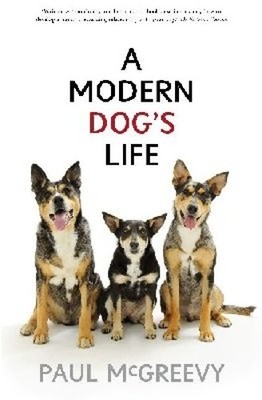 Modern Dog'S Life - 9781742231051