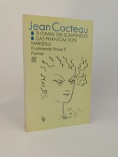 Das Phantom von Marseille Erzählende Prosa II Cocteau, Jean und Reinhard Schmidt