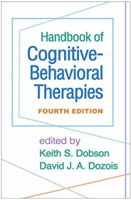 Handbook of Cognitive-Behavioral Therapies by Dobson, Dozois, Allan, Ar New**