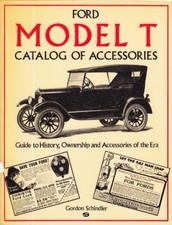 Ford Model-t Catalog Of Accessories By Gordon Schindler Mint Condition