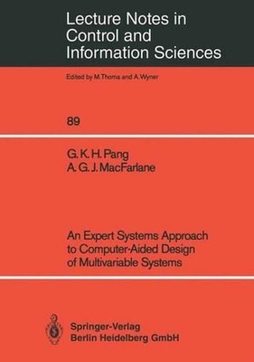 An Expert Systems Approach to Computer-Aided Design of Multivariable Systems by