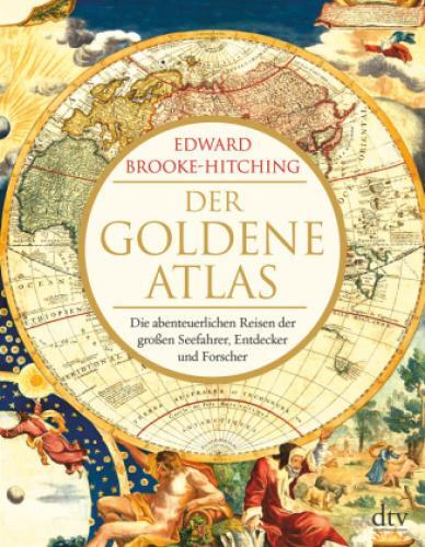 Thumbnail - Der Goldene Atlas Die Abenteuerlichen Reisen Der Großen Seefahrer,