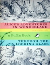 Alice's Adventures in Wonderland, and Through the Looking Glass L