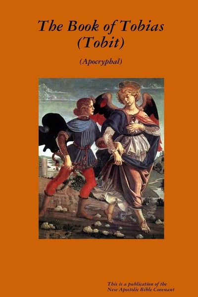 Apostle Arne Horn | The Apocryphal Book Of Tobias (Tobit) | Taschenbuch (2014)-image