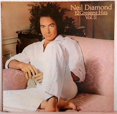 12'' Vinyl - NEIL DIAMOND - 12 Greatest Hits Vol.II