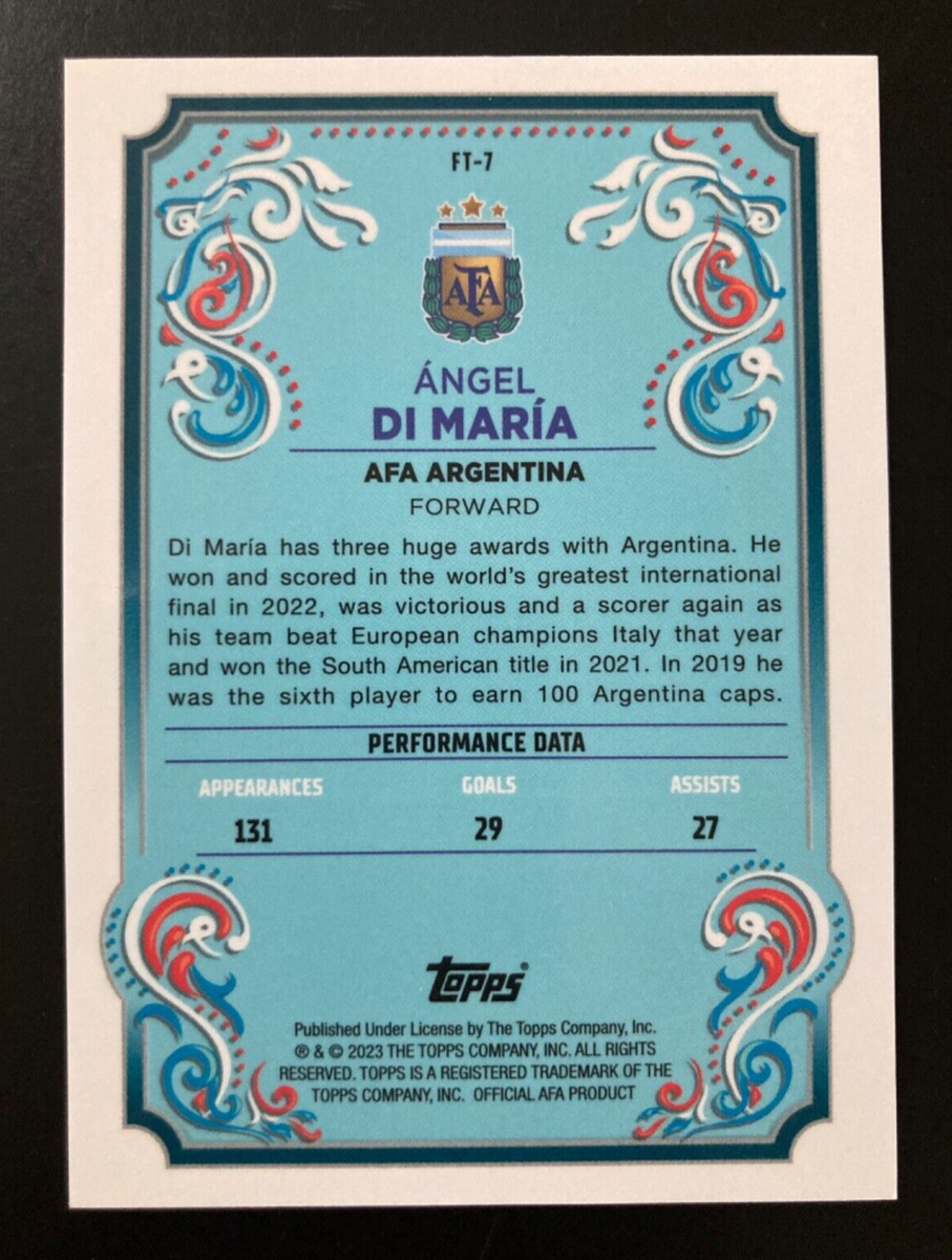 2022-23 Topps Fileteado Argentina # FT-7 Angel Di Maria insert