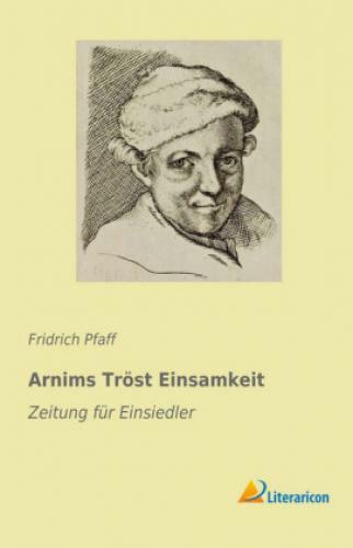 Thumbnail - Arnims Tröst Einsamkeit Zeitung Für Einsiedler 3784